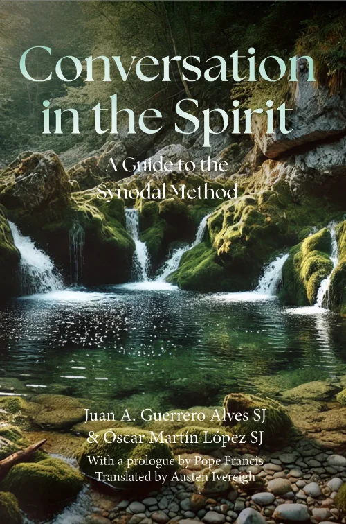 Conversation in the Spirit: A Guide to the Synodal Method
