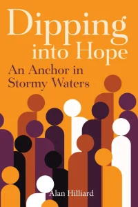 Dipping Into Hope: An Anchor in Stormy Waters