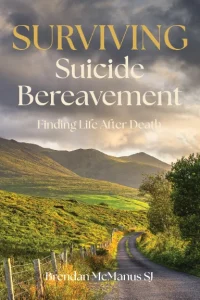 Surviving Suicide Bereavement: Finding life after Death
