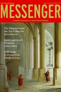 Hello from The Messenger | August 2025 and a very warm welcome to Pope Leo XIV from an Augustinian, a Jesuit and a Presbyterian; thank you to Pope Francis and his legacy of mercy, integral ecology and social fraternity.
